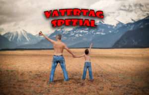 Mehr über den Artikel erfahren Vatertag – Spezial