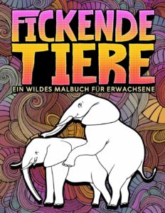 Mehr über den Artikel erfahren Fickende Tiere Malbuch